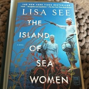 “Island of the Sea Women” paperback book by Lisa See